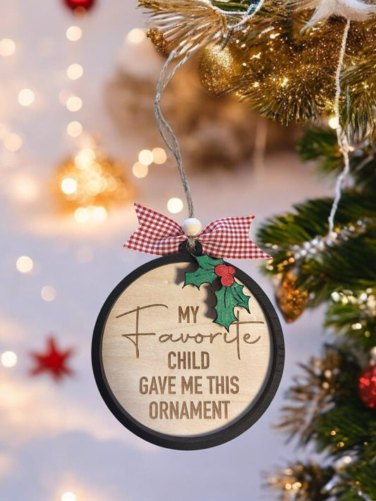 Favorite Child Ornament