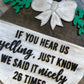 If You Hear Us Yelling Door Hanger
